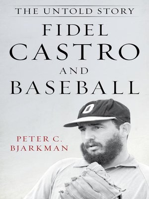 cover image of Fidel Castro and Baseball
